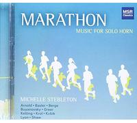Michelle Stebleton - Marathon: Music for Solo Horn