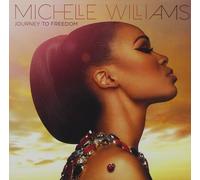 MICHELLE WILLIAMS - Journey To Freedom (CD+DVD)