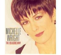 Michelle Wright - Reasons Why [Import]
