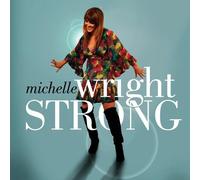 Michelle Wright - Strong [Compact Discs]