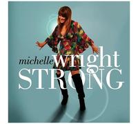 Michelle Wright - Strong [Compact Discs]