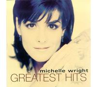 Michelle Wright: The Greatest Hits Collection