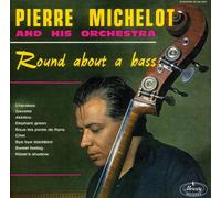 Michelot, Pierre - Round About a Bass [Import]