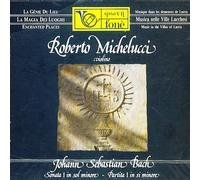 Michelucci,Roberto - Violinsonate Bwv 1001/Partite [Import]