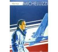 Micheluzzi : Mermoz - Attilio Micheluzzi Attilio Micheluzzi (Auteur)