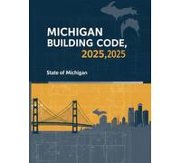 Michigan Building Code: 2025