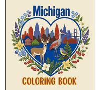 Michigan Coloring Book - Easy & Relaxing Iconic Landmarks, Great Lakes, Lighthouses, Wildlife, Birds & Nature Scenes for Kids, Teens & Adults | Cute Travel Gift for Michigan Lovers