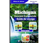Michigan Excursion d'une journée Guide de voyage (2025): Aventures d'une journée de Yooper à Troll : lacs, arrêts insolites et spécialités locales