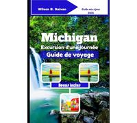 Michigan Excursion d'une journée Guide de voyage (2025): Aventures d'une journée de Yooper à Troll : lacs, arrêts insolites et spécialités locales