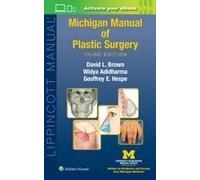 Michigan Manual Of Plastic Surgery