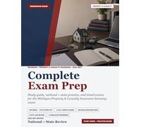 Michigan Property and Casualty Insurance Exam Prep 2026-2027: Study Guide, National + State Practice, and Timed Exams for the Michigan Property and Casualty Insurance Licensing Exam