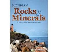 Michigan Rocks Minerals by Bob Lynch Bob Lynch, Dan R. Lynch (Auteur)