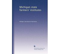 Michigan state farmers' institutes