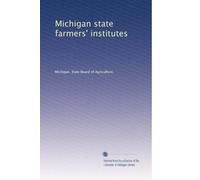 Michigan state farmers' institutes