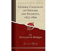 Michigan, U: General Catalogue Of Officers And Students, 183