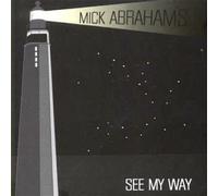 Mick Abrahams - See My Way [Import]