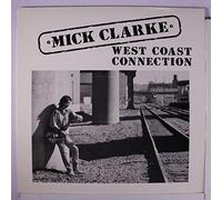 MICK CLARKE - west coast connection LP
