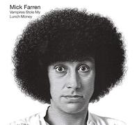 Mick Farren - Vampires Stole My Lunch Money [Import]