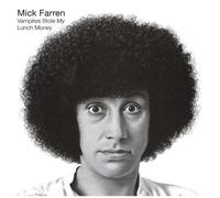 Mick Farren - Vampires Stole My Lunch Money [Compact Discs]