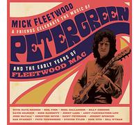 Mick Fleetwood And Friends - Celebrate The Music of Peter Green