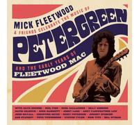 Celebrate The Music Of Peter Green And The Early Years Of Fleetwood Mac