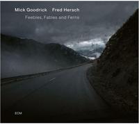 Mick Goodrick/Fred Hersch Feebles, Fables and Ferns (CD) Album