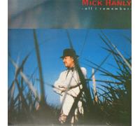 Mick Hanly - All I Remember - Mick Hanly MHCD 1