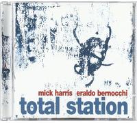Mick Harris & Eraldo Bernocchi - Total Station [Import]