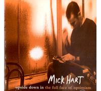Mick Hart - Upside Down in The Full Face O [Import]