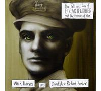 Mick Harvey and Chri - Fall and Rise of Edgar Bourchier and the Horror - F123z