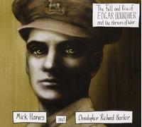 Mick Harvey & Barker Christopher Richard - The Fall and Rise of Edgar Bourchie