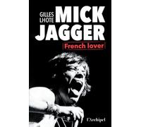Mick Jagger, French lover