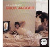 MICK JAGGER - JUST ANOTHER NIGHT 7" (45) DUTCH CBS 1985 B/W TURN THE GIRL LOOSE (CBSA4722) PIC SLEEVE
