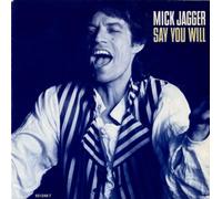 Mick Jagger - Say You Will/Shoot Off Your Mouth [Import]