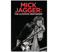Mick Jagger: The Ultimate Performer [Digital Video Disc]