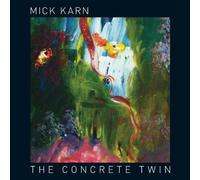 MICK KARN - THE CONCRETE TWIN CD NEUF