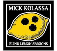Mick Kolassa - Blind Lemon Sessions [Cd]