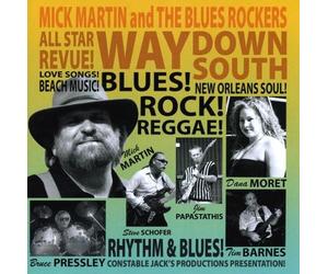 Mick Martin & The Bluesr - Way Down South