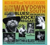 Mick Martin & The Bluesr - Way Down South
