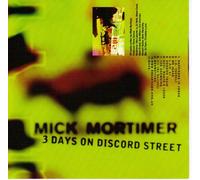 Mick Mortimer - 3 Days on Discord Street
