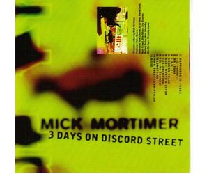 Mick Mortimer - 3 Days on Discord Street