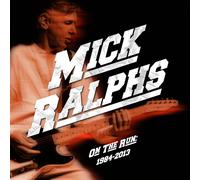 Mick Ralphs – On the Run 1984-2013 – Coffret 4 CD