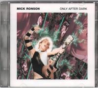 Mick Ronson - Only After Dark [Import]