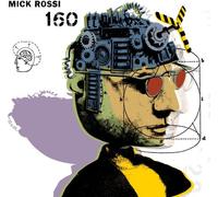 Mick Rossi - Mick Rossi: 160 [Cd]