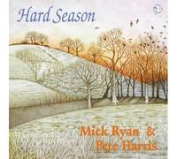 Mick Ryan & Pete Harris - Hard Season [Import]