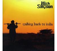 Mick Simpson - Walking Back to India