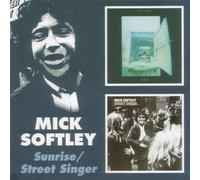 Mick Softley [Re-Issue] - Sunrise/Street Singer