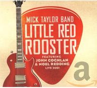 Mick Taylor Band - Little Red Rooster