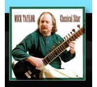 Mick Taylor - Classical Sitar [Import]