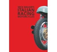 Mick Walker's Italian Racing Motorcycles